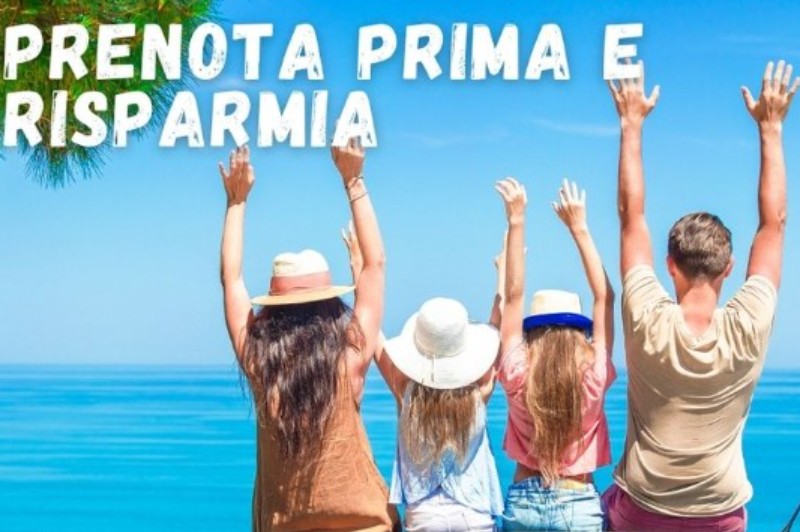 Speciale AGOSTO 2025 prenota prima sconto 20%